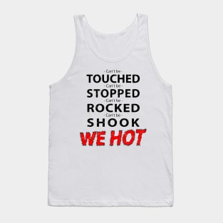 Can't be touched Tank Top